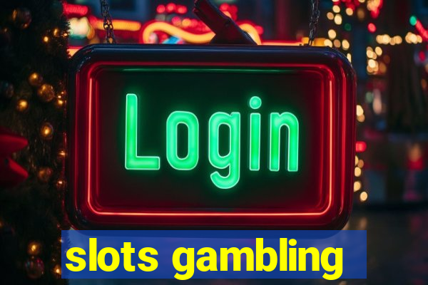 slots gambling