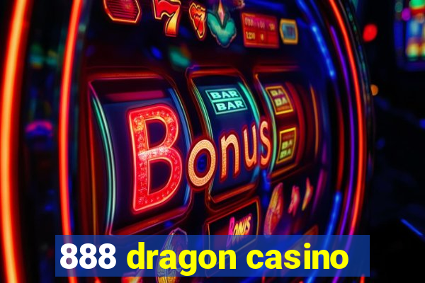 888 dragon casino