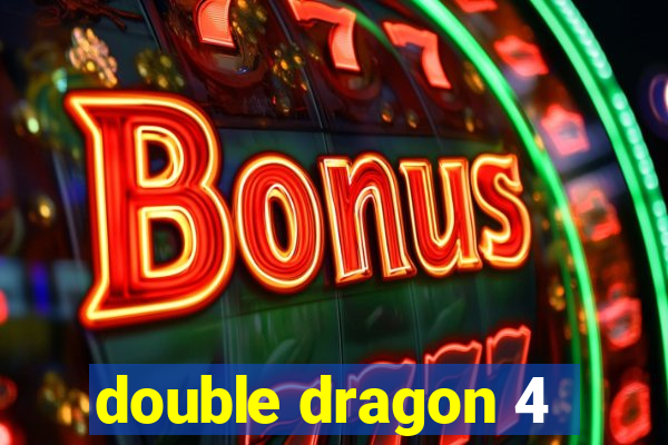 double dragon 4