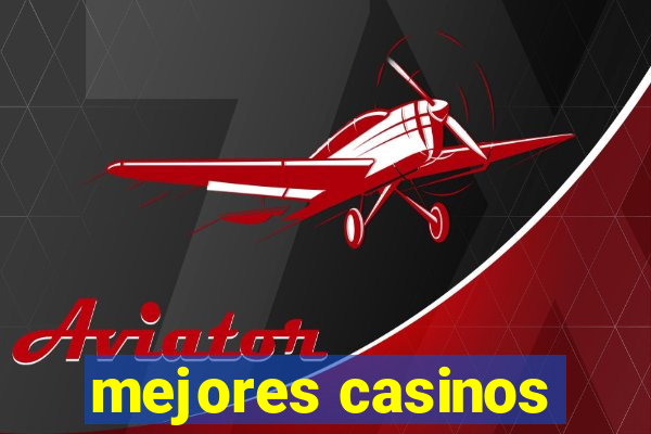 mejores casinos