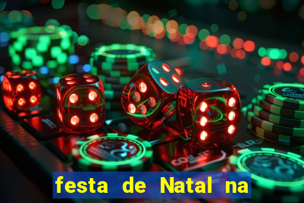 festa de Natal na escola temas