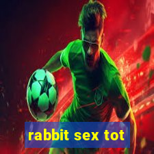 rabbit sex tot