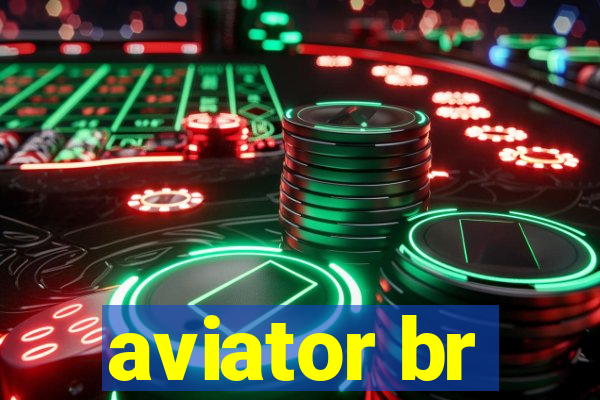 aviator br