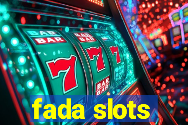 fada slots