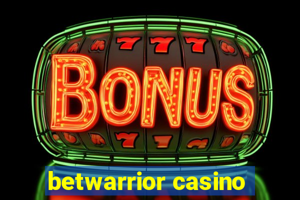 betwarrior casino