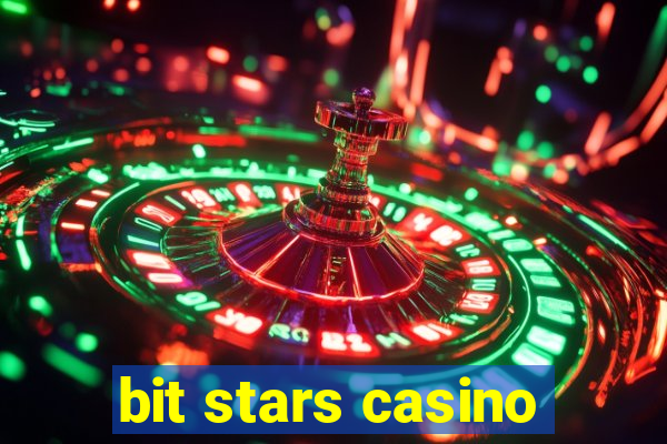 bit stars casino