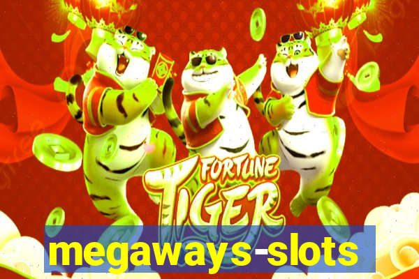 megaways-slots