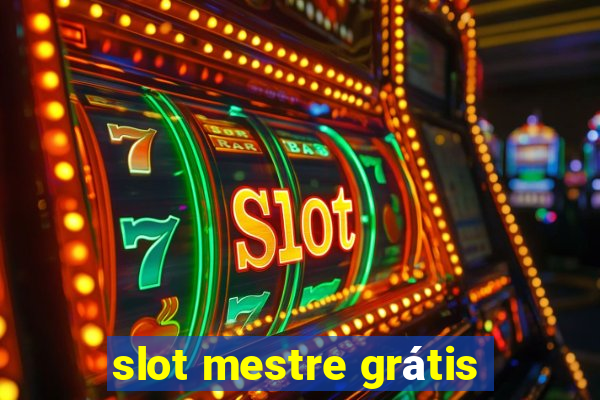 slot mestre grátis