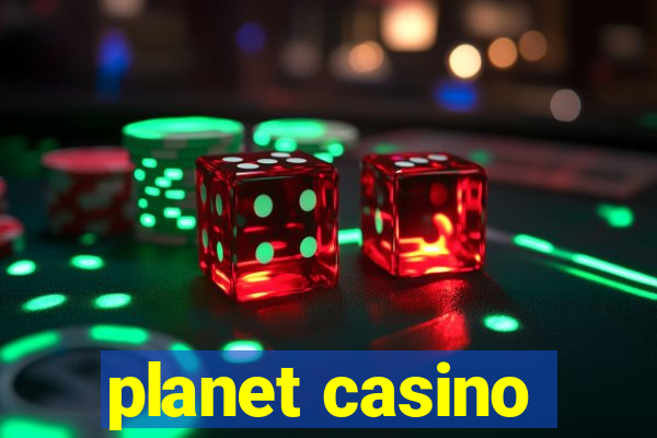 planet casino