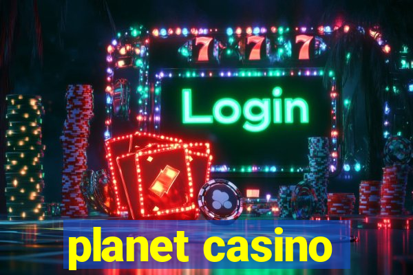 planet casino