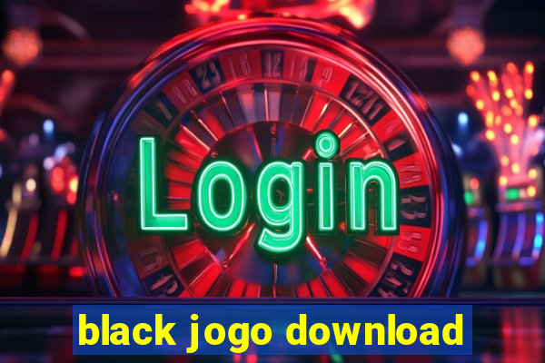 black jogo download