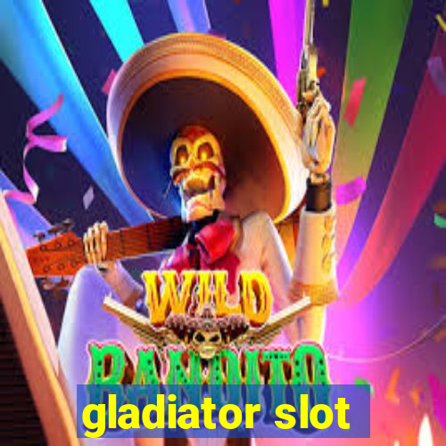 gladiator slot