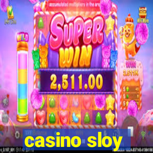 casino sloy