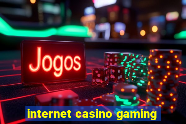 internet casino gaming