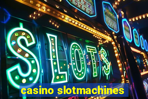 casino slotmachines