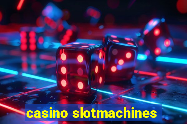 casino slotmachines