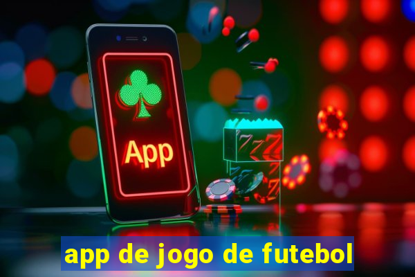 app de jogo de futebol