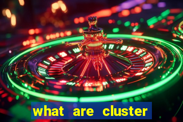 what are cluster pay slots