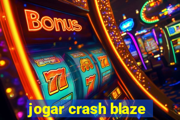 jogar crash blaze