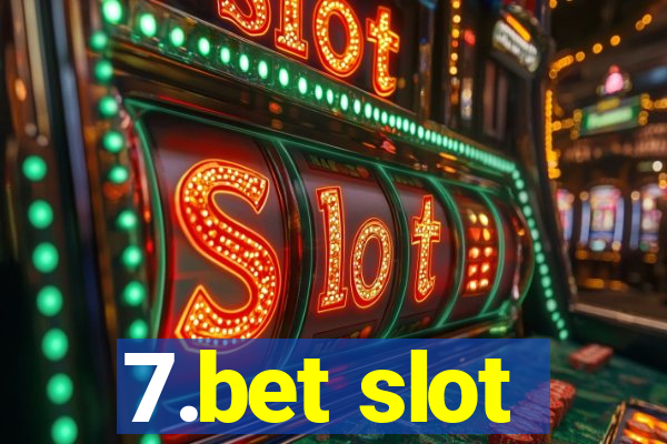 7.bet slot