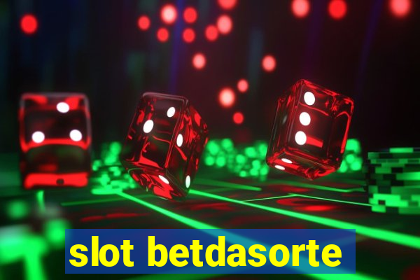 slot betdasorte