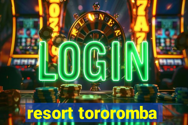 resort tororomba