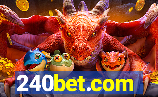 240bet.com