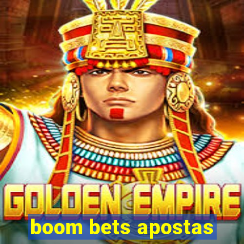 boom bets apostas