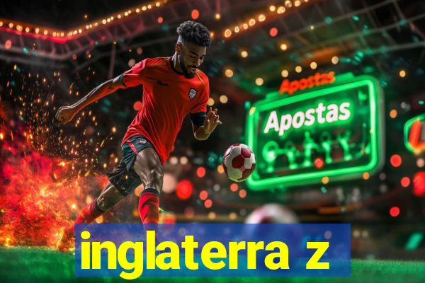 inglaterra z