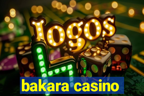 bakara casino