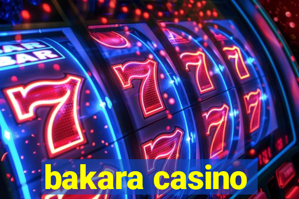 bakara casino