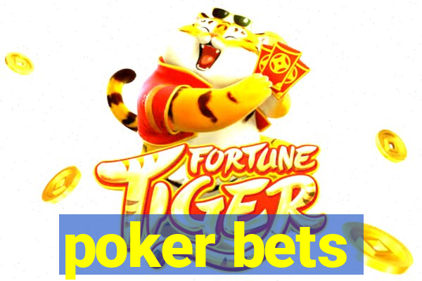 poker bets