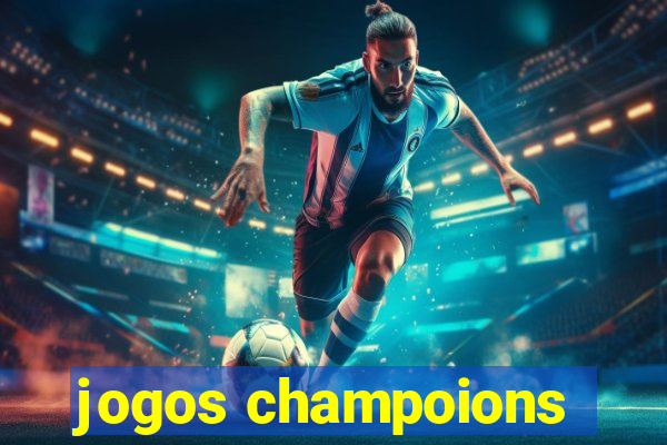 jogos champoions