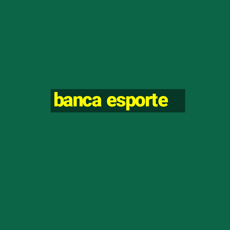 banca esporte