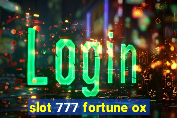 slot 777 fortune ox