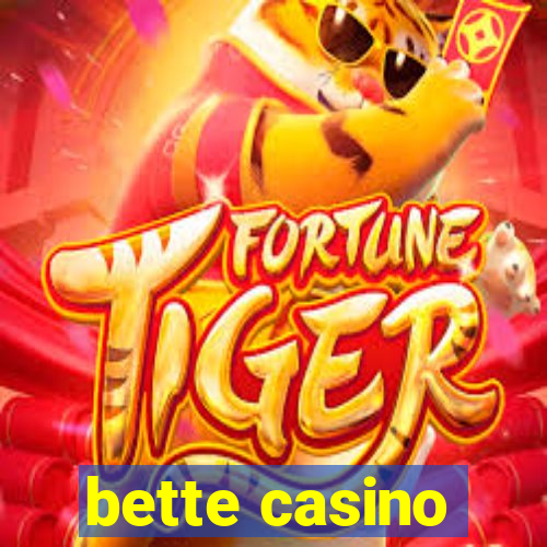 bette casino