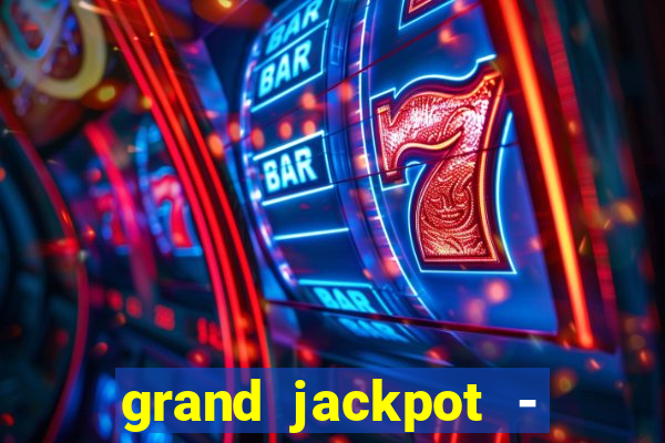 grand jackpot - vegas casino