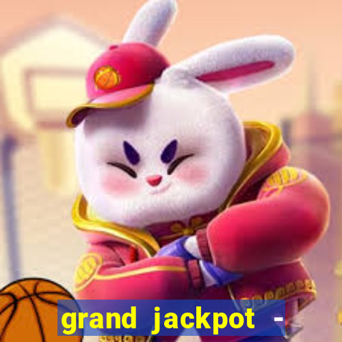 grand jackpot - vegas casino