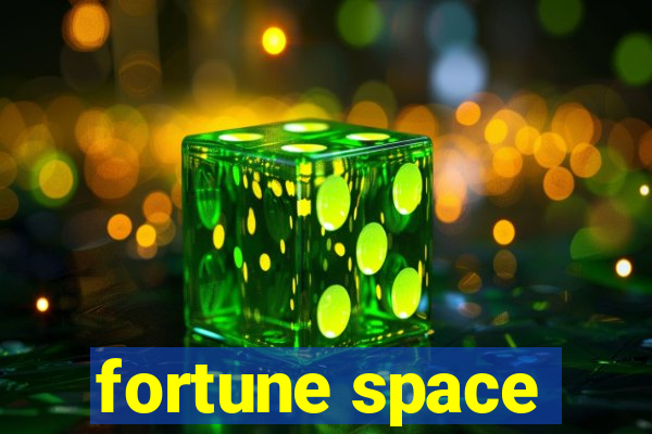 fortune space