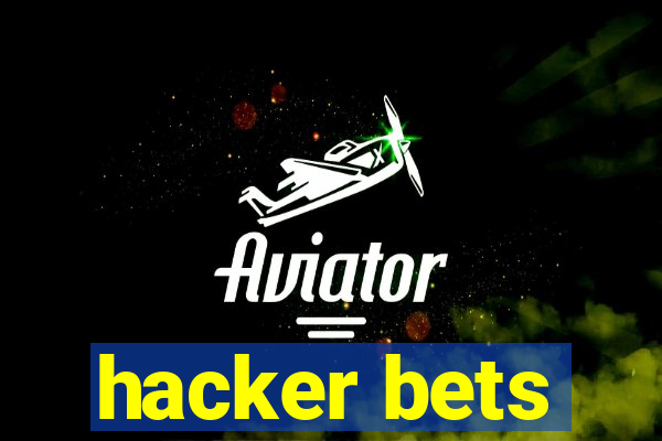 hacker bets