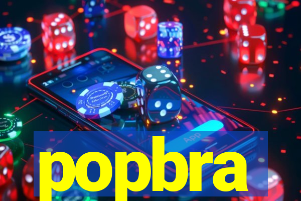 popbra