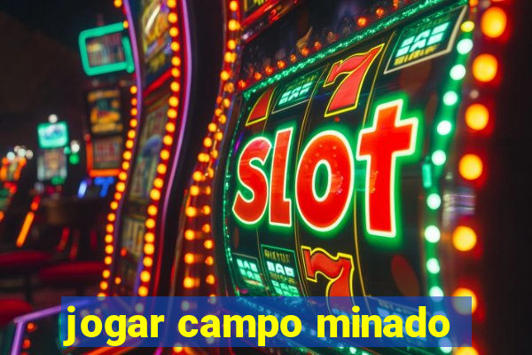 jogar campo minado