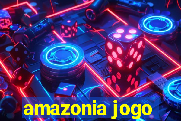 amazonia jogo