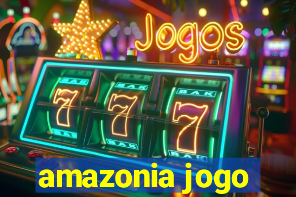 amazonia jogo