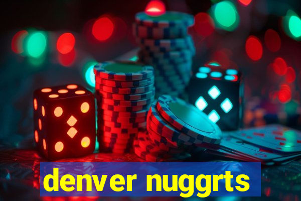 denver nuggrts