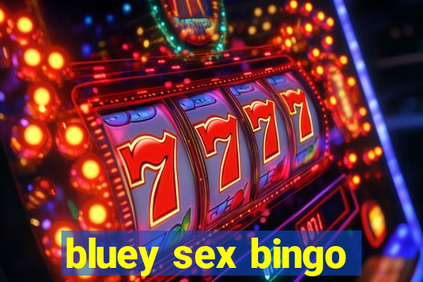 bluey sex bingo