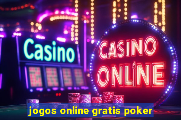 jogos online gratis poker