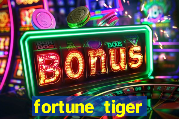 fortune tiger esporte da sorte