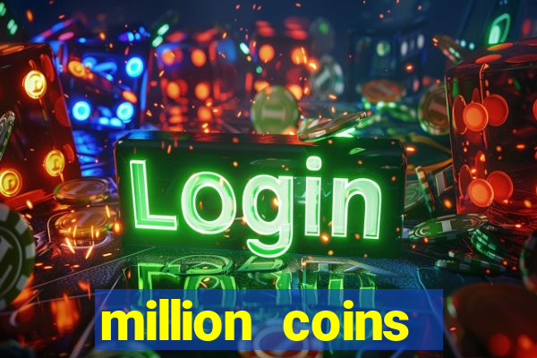 million coins respin slot