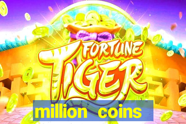 million coins respin slot